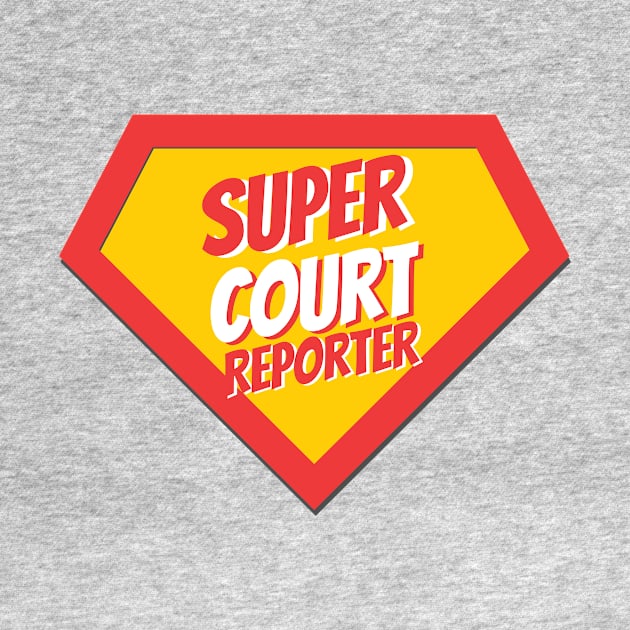 Court Reporter Gifts | Super Court Reporter by BetterManufaktur